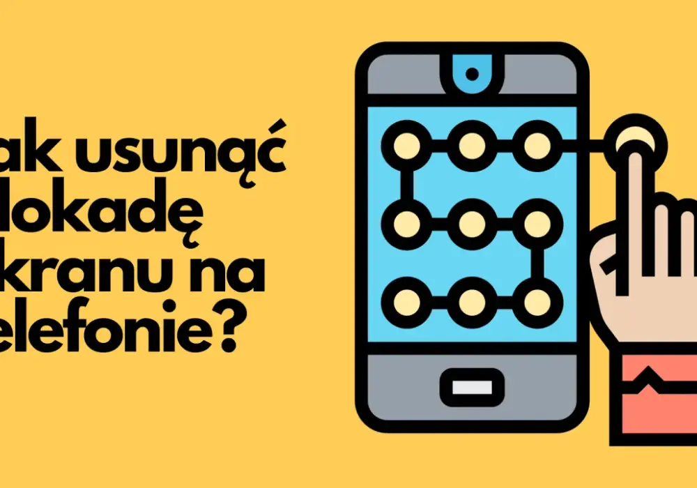 Zablokowany telefon? Jak usunąć blokadę ekranu i odzyskać dostęp