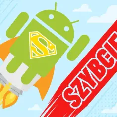 Android jako rakieta z symbolem Supermana, lecący na tle nieba z chmurami i napisem "SZYBCIEJ!". Jak przyspieszyć telefon?