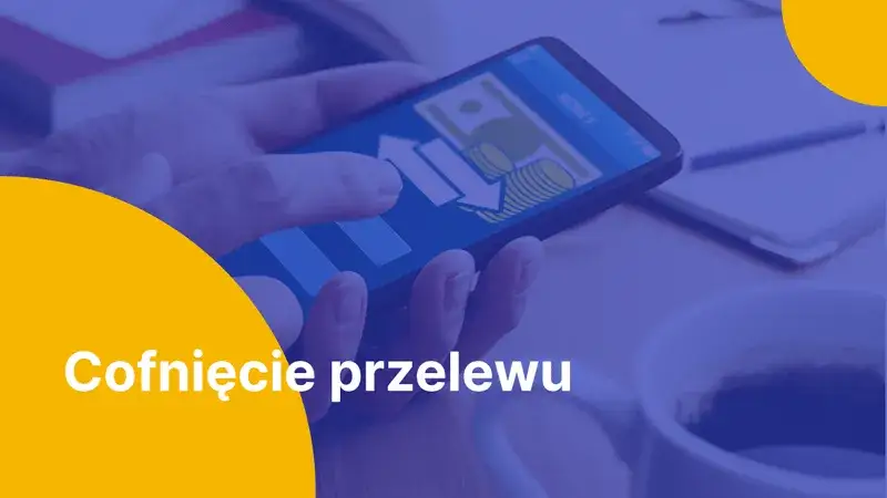 Zdjęcie Jak cofnąć płatność BLIK – krok po kroku i co zrobić, gdy się nie uda