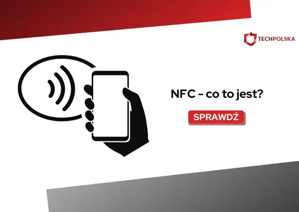 NFC - Co to jest i jak działa? Pełny przewodnik po technologii