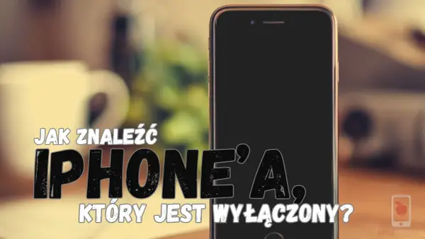 Jak znaleźć zgubiony telefon? Android, iPhone - odzyskaj i chroń